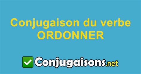 ordonner synonyme|ordonner en francais conjugaison.